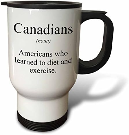 3dRose Kanadalılar İsim Diyet Yapmayı ve Egzersiz Yapmayı Öğrenen Amerikalılar Seyahat Kupası, 14 Ons, Paslanmaz Çelik