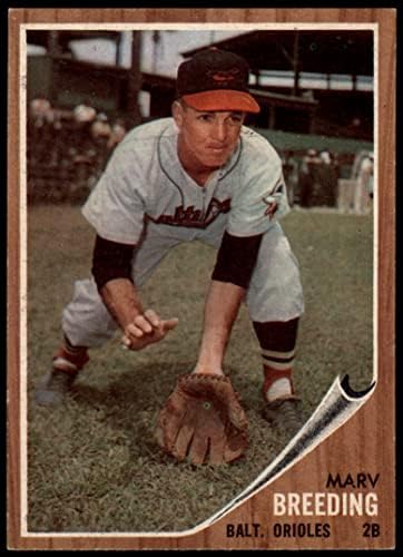 1962 Topps 6 Marv Yetiştiriciliği Baltimore Orioles (Beyzbol Kartı) ESKİ / MT Orioles