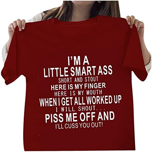 Ben Biraz Akıllı Eşek T-Shirt Kadın Komik Mektup Baskı Kısa Kollu Üstleri Yaz Rahat Yuvarlak Boyun T Shirt Bluz
