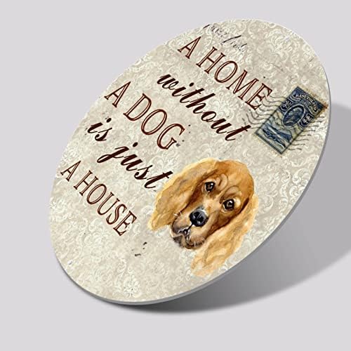 Komik Metal Köpek İşareti Plak Bir Köpek Olmadan Bir Ev Sadece Bir Ev Yuvarlak Pet Köpek Kapı Askısı Alaycı Köpek